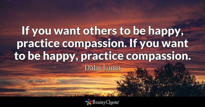 Compassion - Dalai Lama